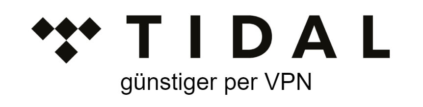 Tidal günstiger per VPN