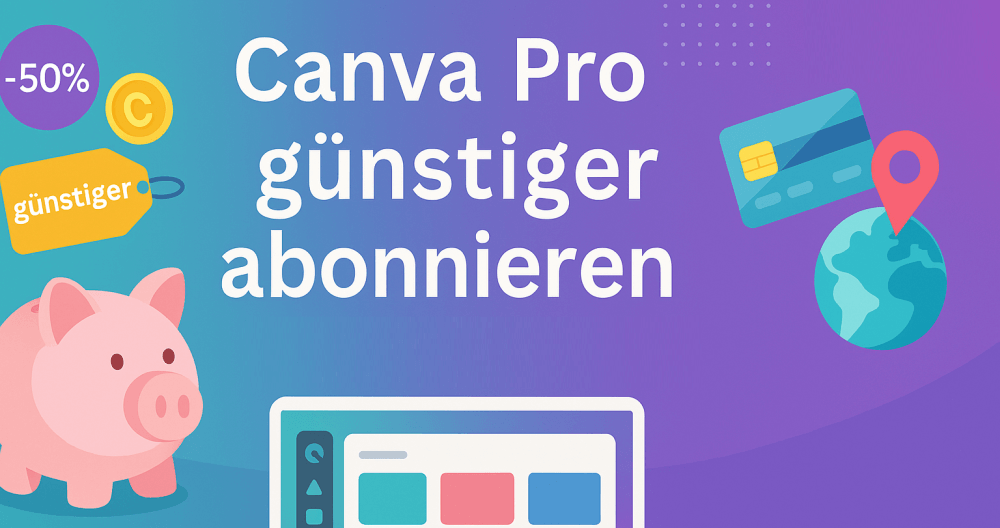Canva Pro günstiger
