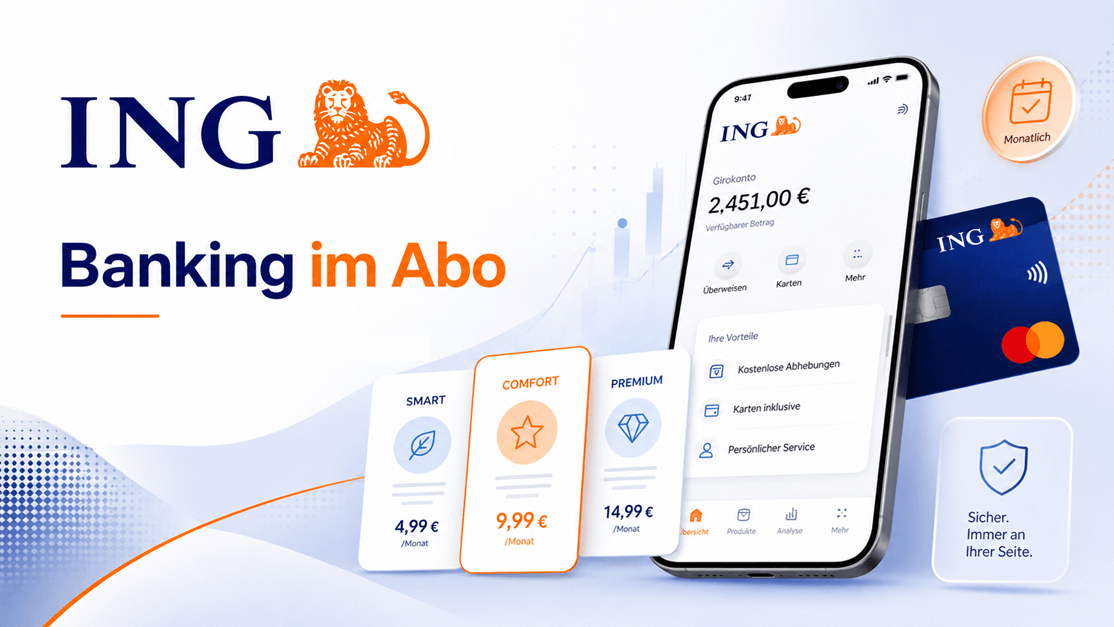 ING führt Banking-Abos ein: Was hinter Go, More, Extra und Max steckt