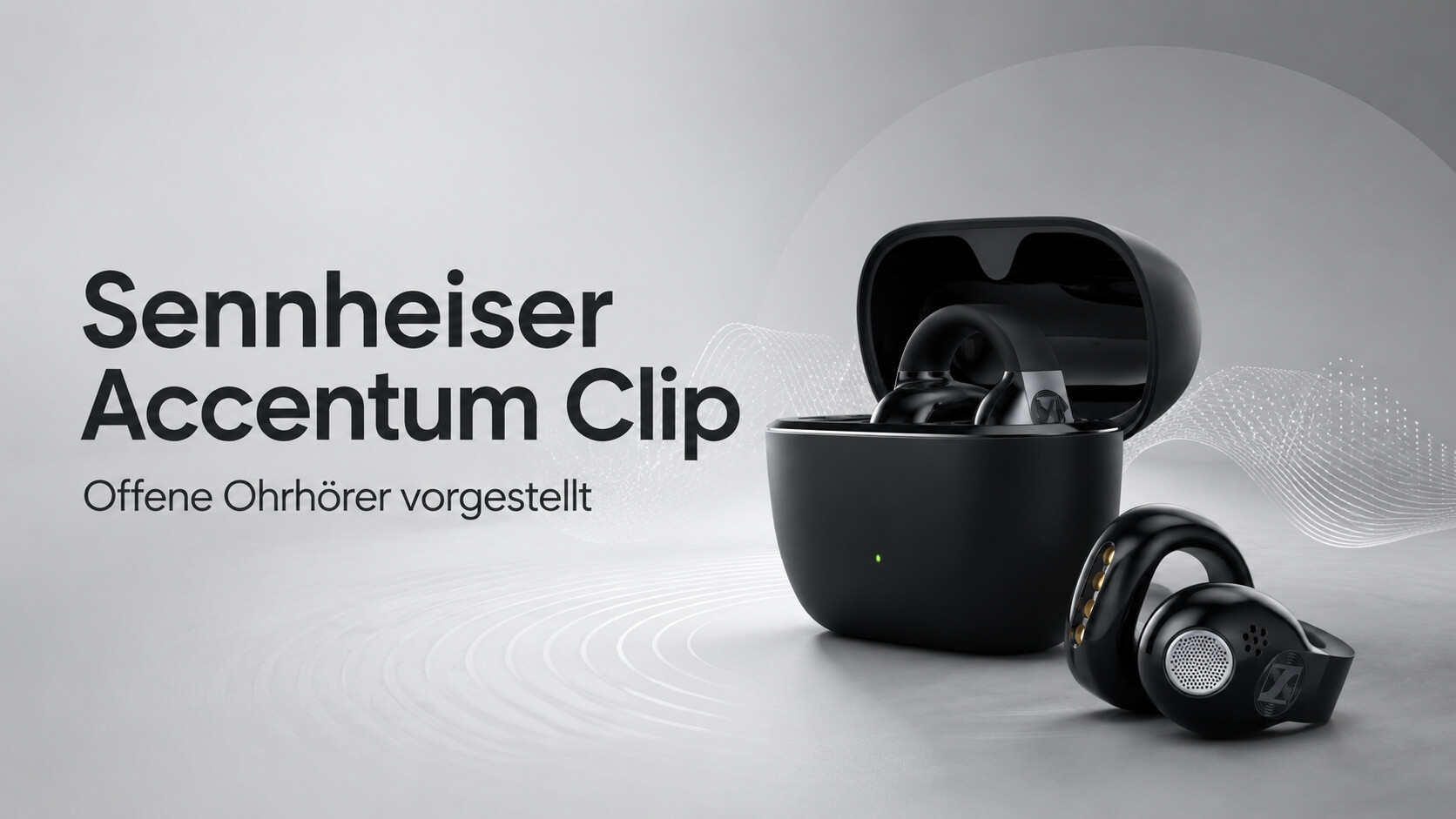 Sennheiser Accentum Clip: Offene Ohrhörer mit Clip-Design vorgestellt