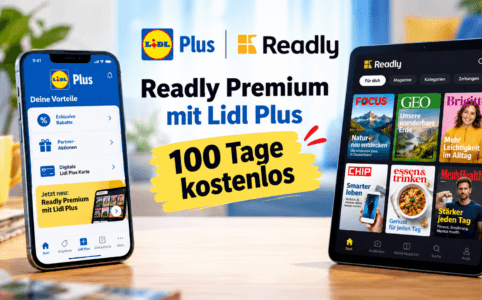 Readly: 100 Tage kostenlos - Lidl Plus verschenkt über 3 Monate Premium