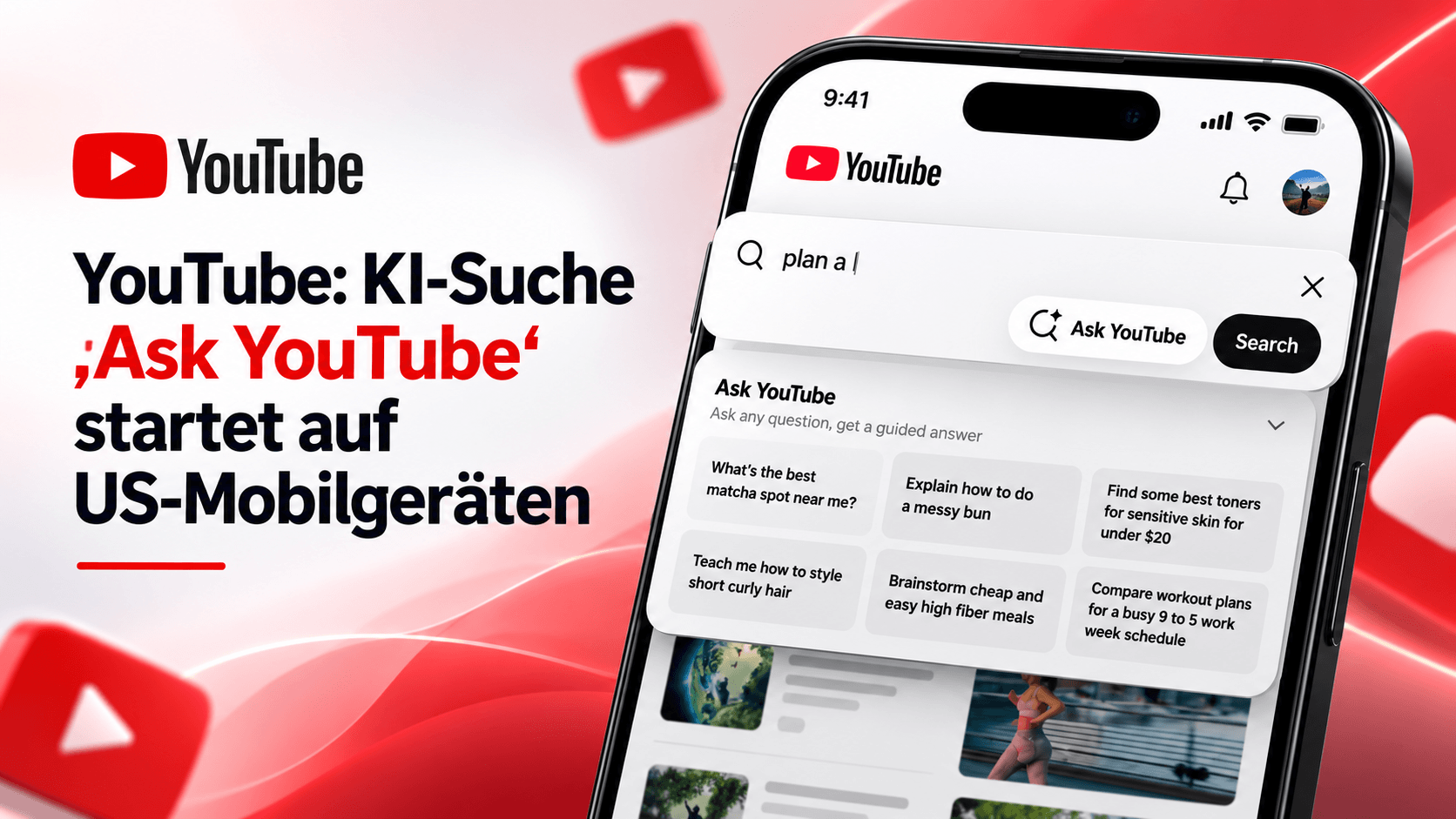 YouTube startet KI-Suche „Ask YouTube“ auf Smartphones in den USA
